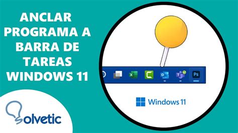 Anclar Programa A Barra De Tareas Windows 11 ️ Youtube