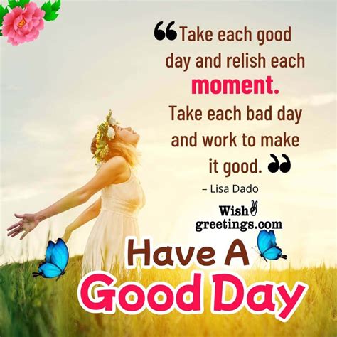 Inspirational Good Day Quotes Wish Greetings