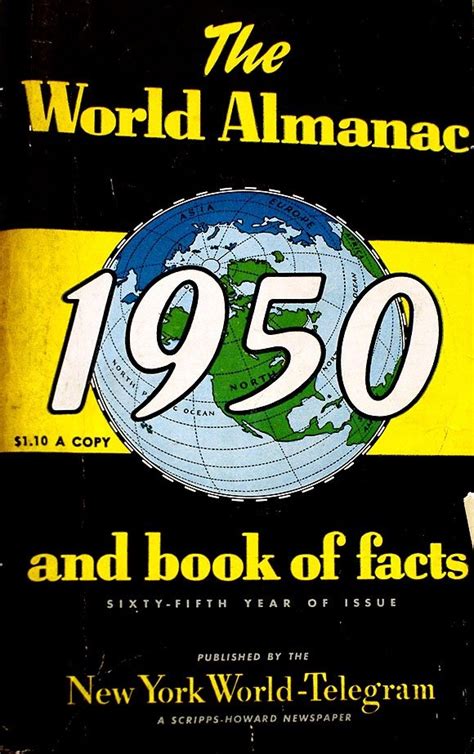 The World Almanac And Book Of Facts 1950 World Almanac Almanac Books