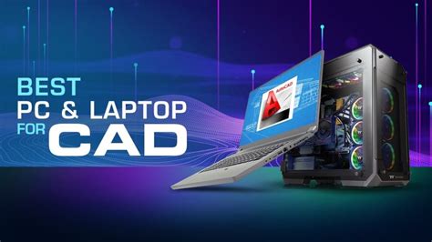 Best Workstation Pc Laptop For Cad Autocad Solidworks Revit Inventor