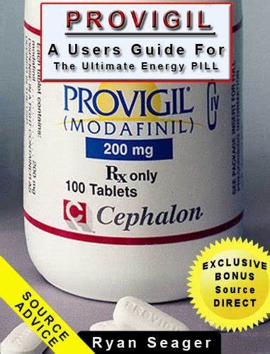 Provigil Modafinil A User S Guide Based On My Experience With The Ultimate Energy Pill