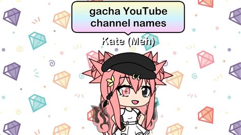 Gacha Youtube Channel Name Ideas Youtube