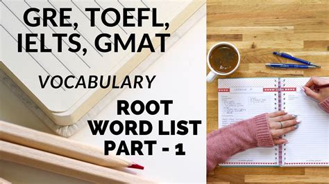 Gre Vocabulary Word List Root Word List Part 1 Youtube