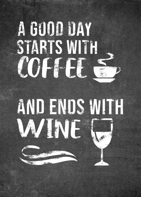Coffee And Wine Funny Poster By Posterworld Displate Wine Quotes