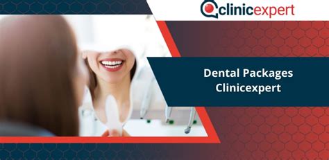 Dental Packages Clinicexpert Clinicexpert International Health Care