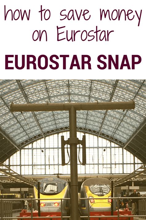 Eurostar Snap Find The Cheapest Eurostar Tickets Eurostar Travel