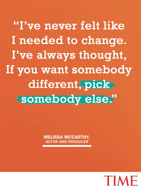 8 Of Melissa Mccarthys Most Inspiring Quotes Inspirational Quotes