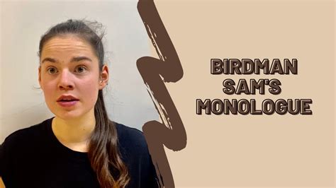 Birdman Sam Monologue Youtube