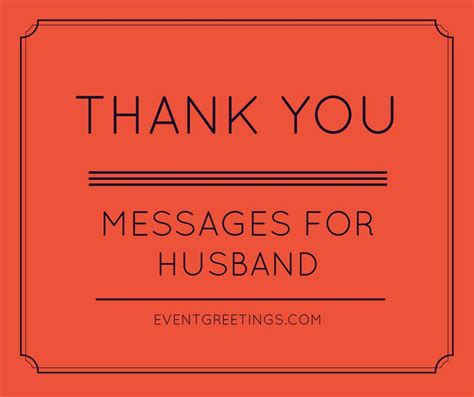 Husbands are like fine wine. Thank You Messages for Husband - Quotes And Wishes ...