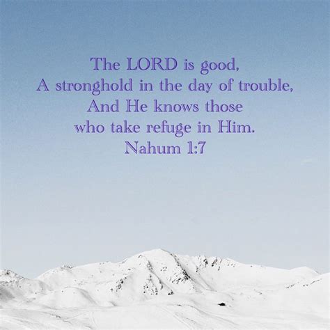 Nahum 17 The Lord Is Good A Stronghold In The Day Of Trouble And He