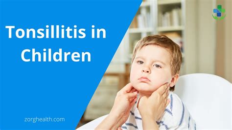 Tonsillitis In Children Types Symptoms Causes Treatment And More
