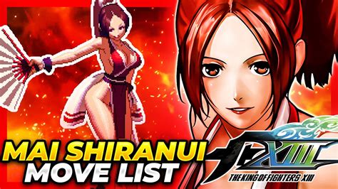 Mai Shiranui Move List The King Of Fighters Xiii Kofxiii Youtube