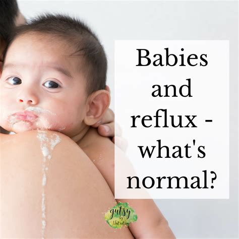 Reflux In Babies Whats Normal — Gutsy By Nutrition Health And Wellness