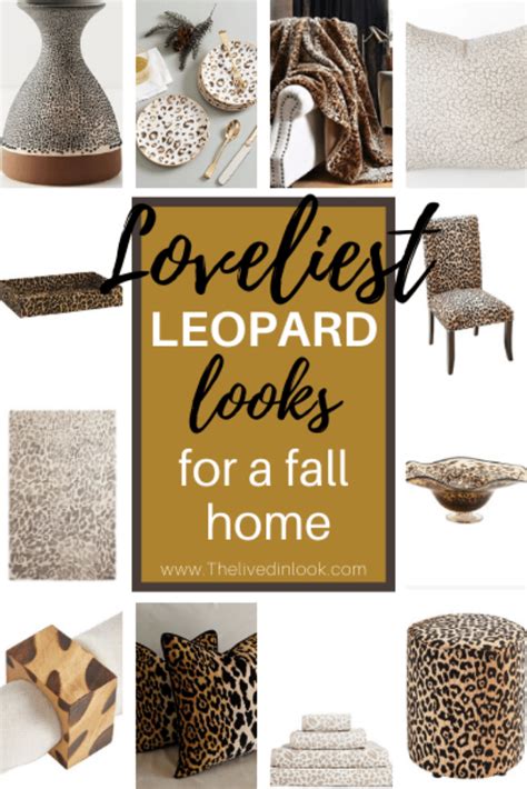 12 Ideas For Fall Home Decor Using Leopard Print The Lived In Look