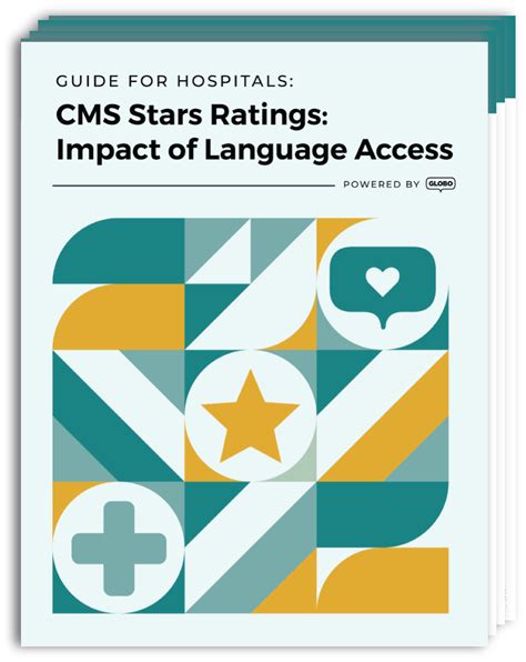 How Language Access Can Improve Cms Star Ratings In Hospitals