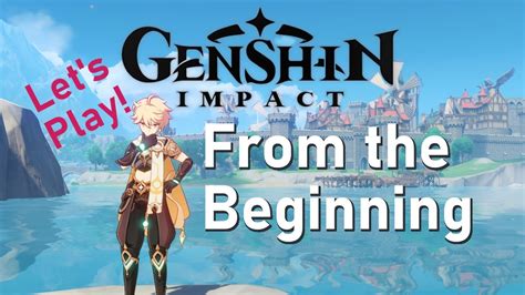 Genshin Impact Live Gameplay Start From The Beginning Youtube