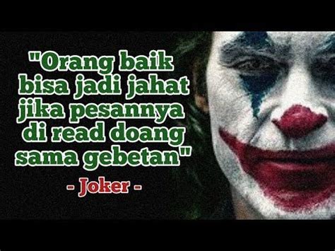 Kata kata sindiran halus kasar frontal untuk pacar, teman dan mantan karena sakit kati kecewa orang sombong penjilat bermuka dua cewek matre. 😎😎 | Kata-kata motivasi, Kata-kata, Joker