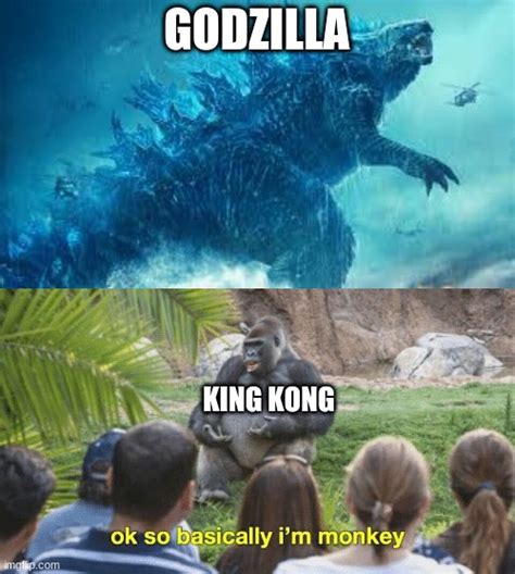 Godzilla Vs King Kong Imgflip