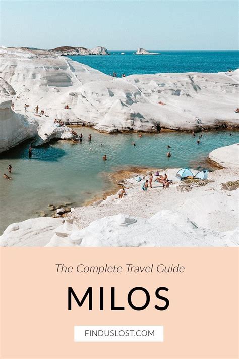 The Complete Milos Greece Travel Guide Find Us Lost Greece Travel