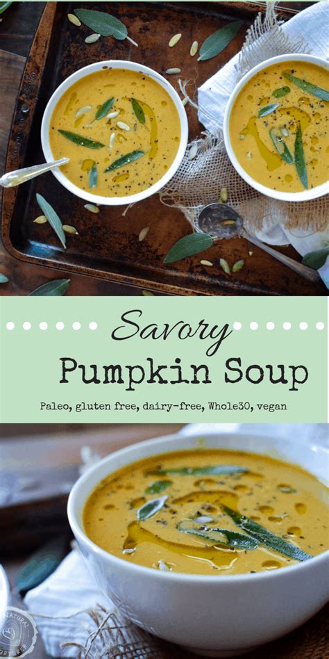 Savory Pumpkin Soup The Natural Nurturer