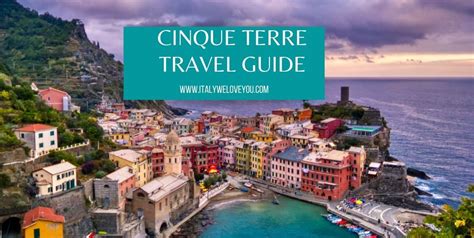 Cinque Terre Italy Top Attractions And Things To Do Italy We Love You