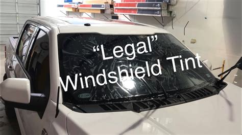 Legally Tinting My Windshield On The F 150 Youtube