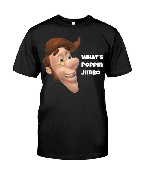 Whats Poppin Jimbo Meme T Shirt