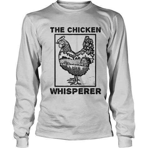 Nice Farmer Farming The Chicken Whisperer Shirt