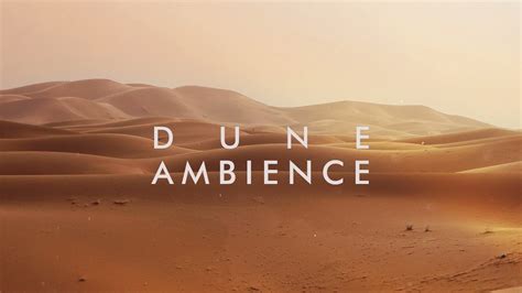 Dune Ambient Music Youtube