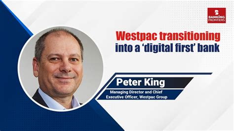 Westpac Transitioning Into A ‘digital First Bank