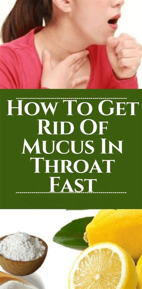 Below You Will Learn How To Get Rid Of Mucus In Throat Fast Using 5
