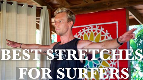 Prepping Your Upper Body For Surfing Free Stretch Video Surf