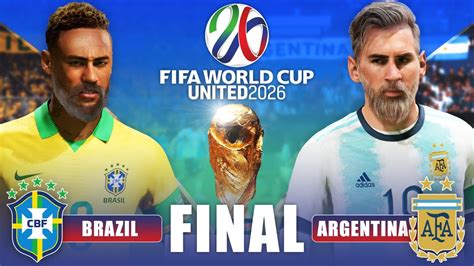 Fifa World Cup Final 2026 Brazil Vs Argentina Youtube