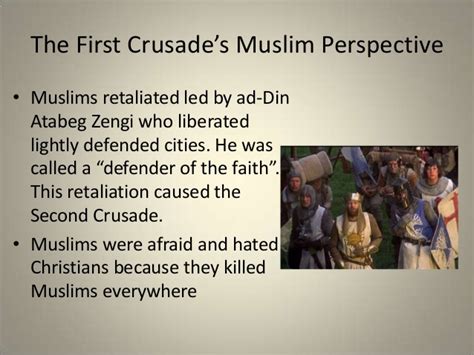 The first crusade is to this day a particularly volatile and highly debated topic. Crusades