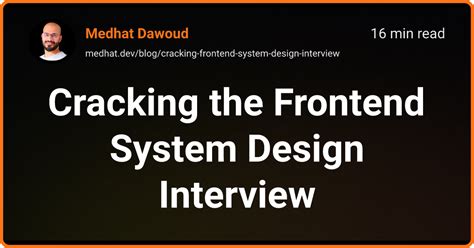 Cracking The Frontend System Design Interview