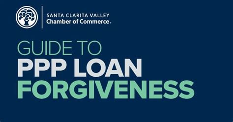 Additional funding for businesses that. SCVNews.com | SCV Chamber Provides New Guide to PPP Loan Forgiveness | 05-20-2020