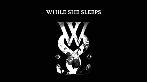 While She Sleeps Wallpapers Wallpaper Cave