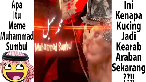 Apa Itu Meme Muhammad Sumbul Youtube