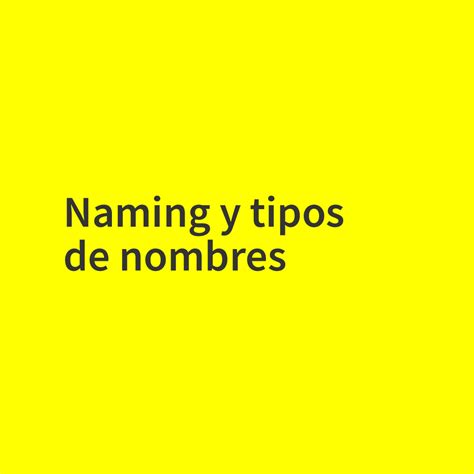 Naming Y Tipos De Nombres 32 Toni Colom