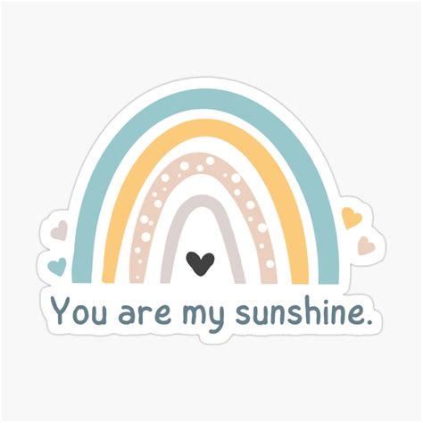 You Are My Sunshine Rainbow Sticker Honest Explorer