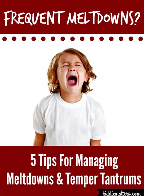 5 Tips For Managing Meltdowns And Temper Tantrums Kiddie Matters