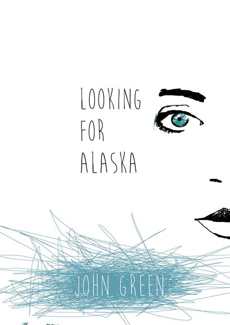 Fan Art For The Book Looking For Alaska From John Green Looking For