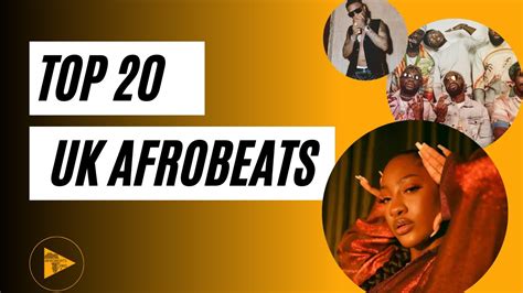 Top 20 Uk Afrobeats Songs Afrobeats Charts Afrobeats Card Youtube