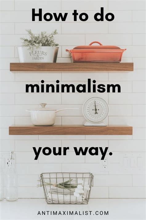 Minimalism Without Throwing A Single Thing Away Cool Minimalism Blog