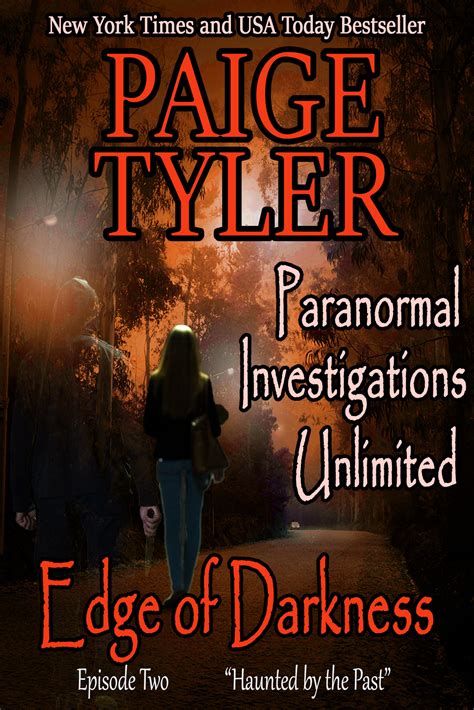 Edge of Darkness Haunted By The Past – Paige Tyler – New York Times and