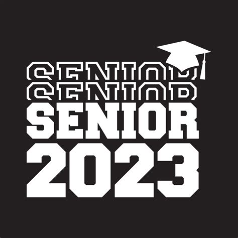 Senior Class Of 2023 Vector T Shirt Design 7331521 Vector Art At Vecteezy
