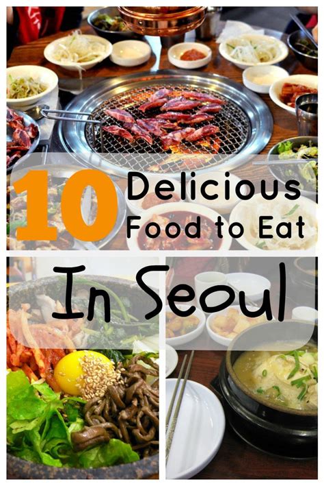 10 Delicious Food To Eat In Seoul Korea The Blessing Bucket Eat