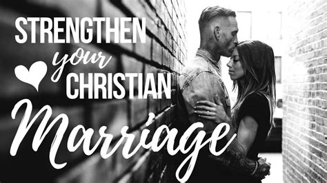 How To Strengthen Your Christian Marriage Our Favorite Resources Youtube