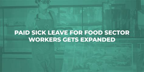 Paid Sick Leave For Food Sector Workers Gets Expanded Bizhaven