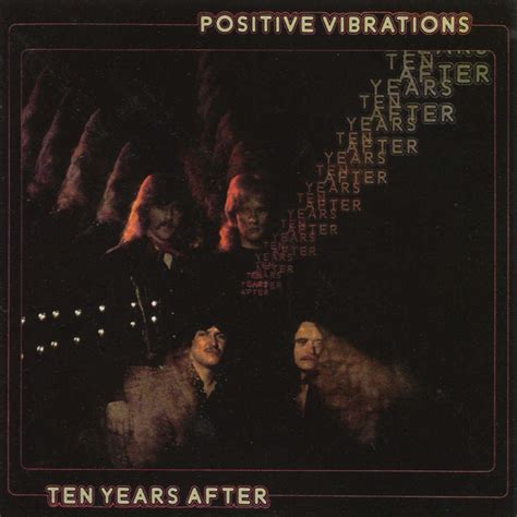 Classic Rock Covers Database Ten Years After Positive Vibrations 1974